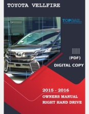 TOYOTA VELLFIRE 2015-2016 OWNERS MANUAL IN ENGLISH